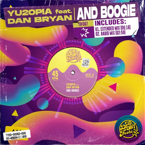 Yu2opia, Dan Bryan - And Boogie [TDF007]